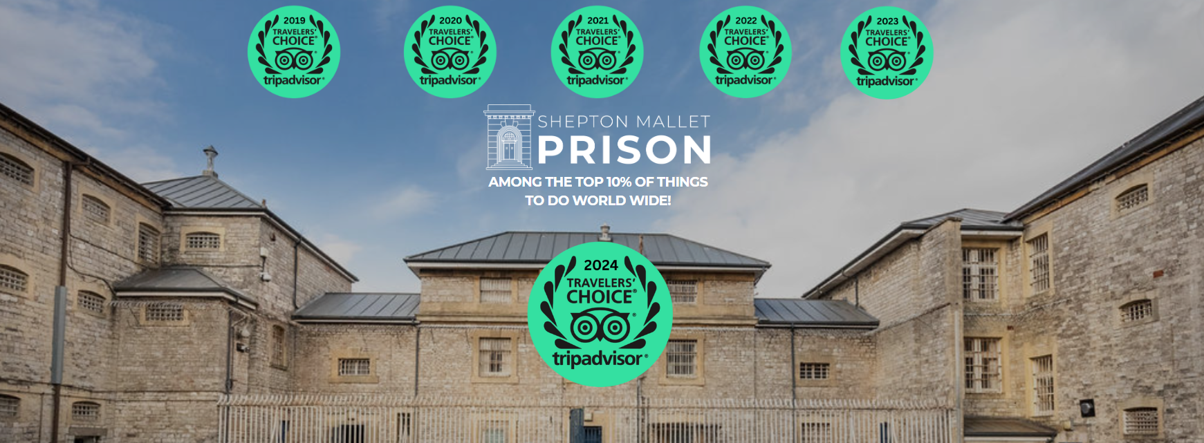 Shepton Mallet Prison Celebrates Travellers’ Choice Award Winner