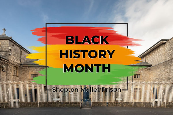 Celebrating Black History Month at Shepton Mallet Prison